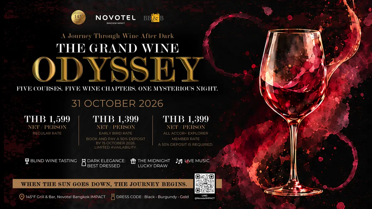 Novotel Bangkok IMPACT 145°F Grill & Bar The Grand Wine Odyssey 葡萄酒晚宴